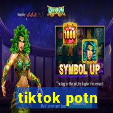 tiktok potn